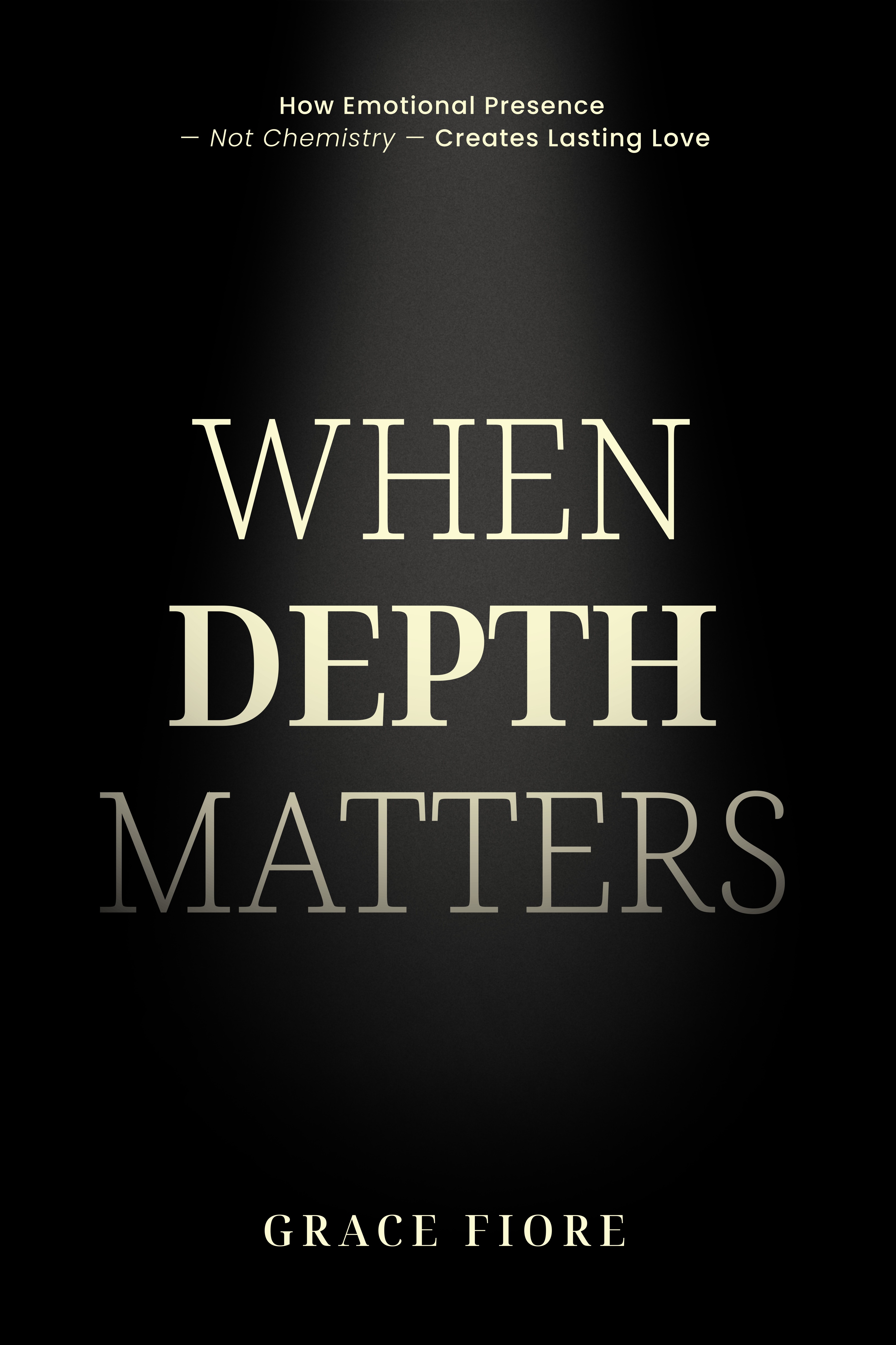 When Depth Matters book cover by Grace Fiore